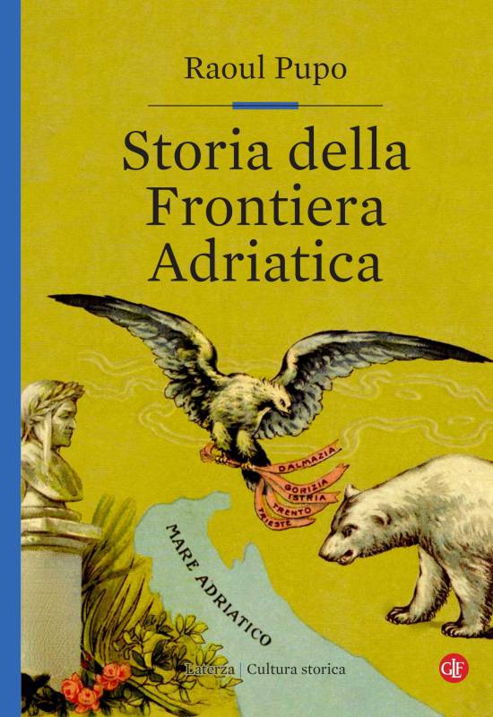 CS_Pupo_StoriaDellaFrontieraAdriatica